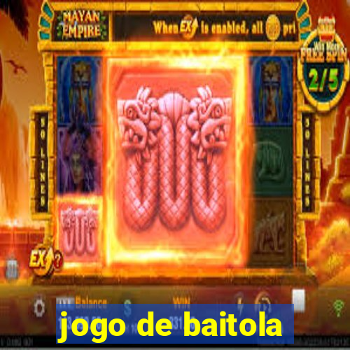 jogo de baitola